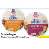Schärdinger Bergbauern Kaisertaler oder St. Severin Maximarkt 125 Gramm 1 Stück