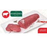 TANN Rindslungenbraten SPAR Gourmet 1 Kilogramm