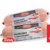 TANN Kalbsleberstreichwurst fein oder Knoblauch Maximarkt 100 Gramm 1 Stück