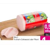 Wech Truthahn Extrawurst oder Pikant Sutterlüty 100 Gramm