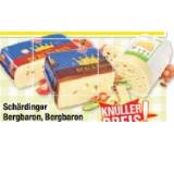 Schärdinger Bergbaron, Bergbaron geräuchert oder „Meine Linie” Baronesse Maximarkt 100 Gramm