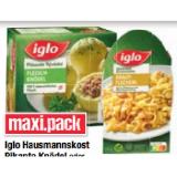 iglo Hausmannskost Pikante Knödel oder Genießerschmankerl Maximarkt 1 Packung