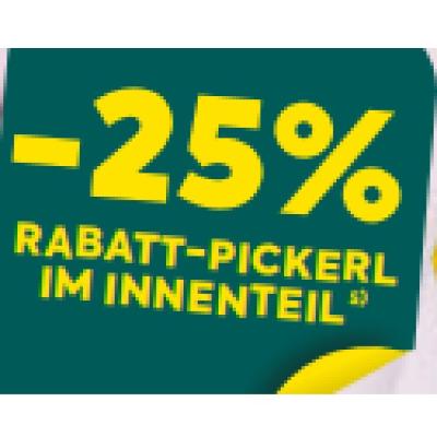 -25% RABATT-PICKERL IM INNENTEIL BILLA PLUS