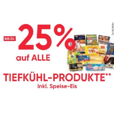 BIS ZU -25% auf ALLE TIEFKÜHL-PRODUKTE inkl. Speise-Eis Maximarkt