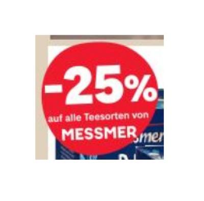 -25% auf alle Teesorten von MESSMER MPREIS