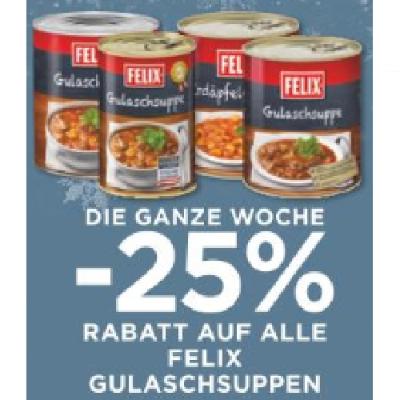 Promotion Bild von DIE GANZE WOCHE -25% RABATT AUF ALLE FELIX GULASCHSUPPEN Unimarkt