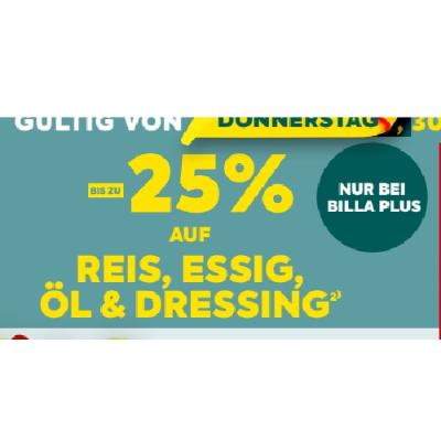 BIS ZU -25% AUF REIS, ESSIG, ÖL & DRESSING BILLA PLUS