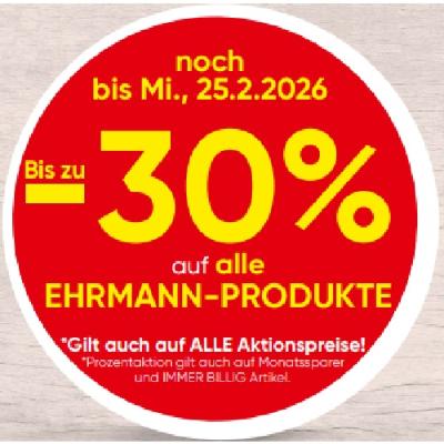 Bis zu -30% auf alle EHRMANN-PRODUKTE SPAR