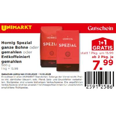 J. Hornig Spezial ganze Bohne oder gemahlen oder Entkoffeiniert gemahlen ab 2 Pkg. je 7,99 € Unimarkt