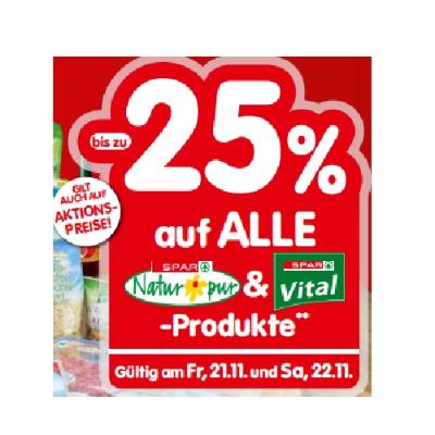 bis zu -25% auf ALLE SPAR NATUR PUR & SPAR VITAL-Produkte INTERSPAR