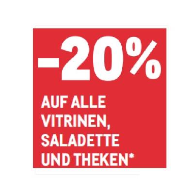-20% AUF ALLE VITRINEN, SALADETTE UND THEKEN METRO