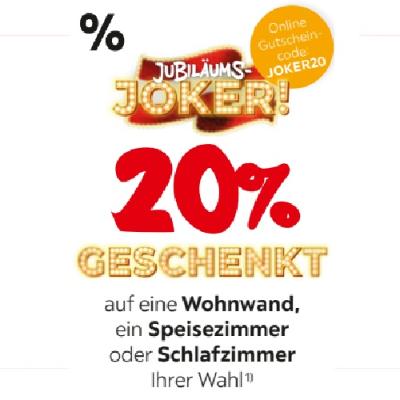 20% GESCHENKT auf eine Wohnwand, ein Speisezimmer oder Schlafzimmer Ihrer Wah XXXLutz
