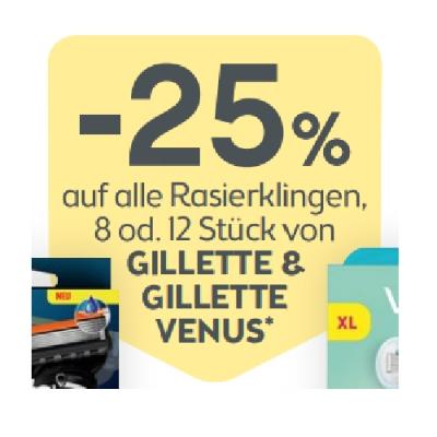-25% auf alle Rasierklingen, 8 od. 12 Stück von GILLETTE & GILLETTE VENUS BIPA