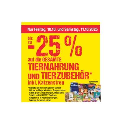 bis zu -25% auf die GESAMTE TIERNAHRUNG UND TIERZUBEHÖR inkl. Katzenstreu Maximarkt