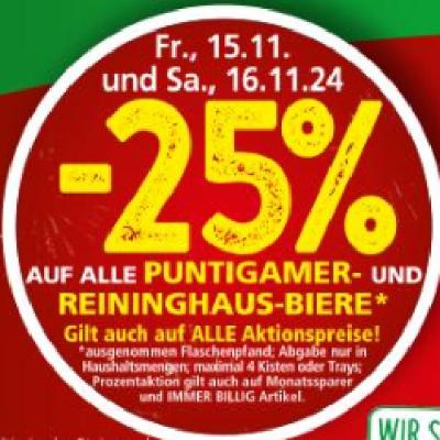-25% AUF ALLE PUNTIGAMER- UND REININGHAUS-BIERE EUROSPAR