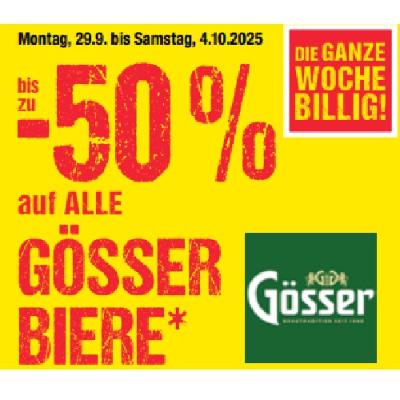 bis zu -50% auf ALLE GÖSSER BIERE Maximarkt