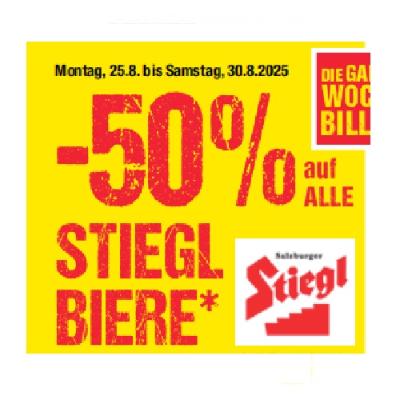 -50% auf ALLE STIEGL BIERE Maximarkt