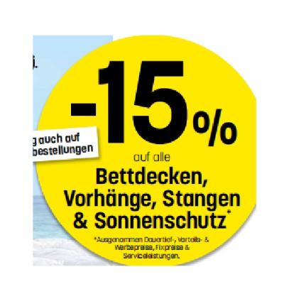 -15% auf alle Bettdecken, Vorhänge, Stangen & Sonnenschutz Betten Reiter