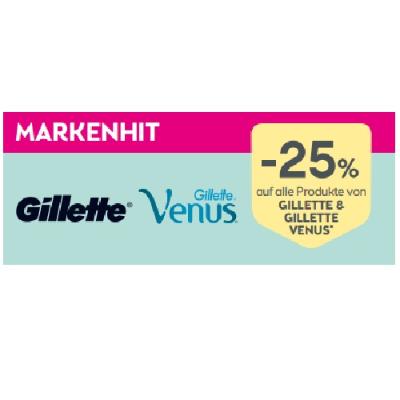 Promotion Bild von Markenhit: -25 auf alle Produkte von GILLETTE & GILLETTE VENUS BIPA