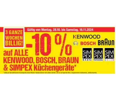 Promotion Bild von -10% auf ALLE KENWOOD, BOSCH, BRAUN & SIMPEX Küchengeräte Maximarkt