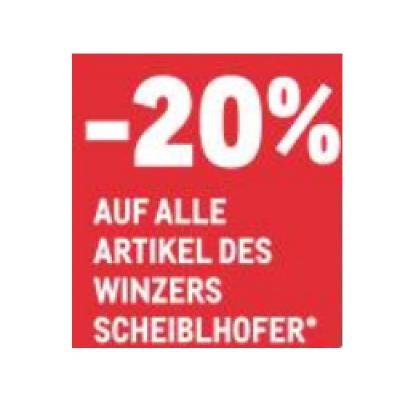 -20% AUF ALLE ARTIKEL DES WINZERS SCHEIBLHOFER METRO