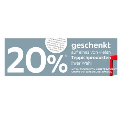 20% geschenkt auf eines von vielen Teppichprodukten Ihrer Wahl MIT GUTSCHEIN VOM HAUPTPROSPEKT XXXLutz