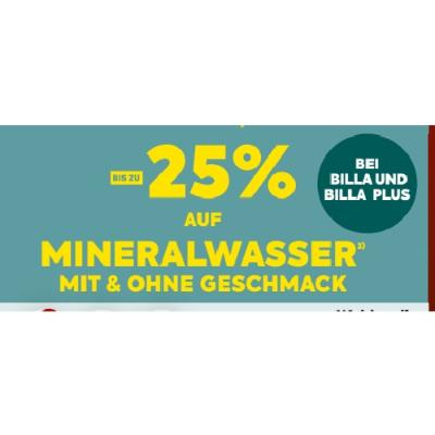 BIS ZU -25% AUF MINERALWASSER MIT & OHNE GESCHMACK BILLA PLUS