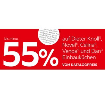 bis minus 55% auf Dieter Knoll, Novel, Celina, Venda und Dan Einbauküchen VOM KATALOGPREIS XXXLutz
