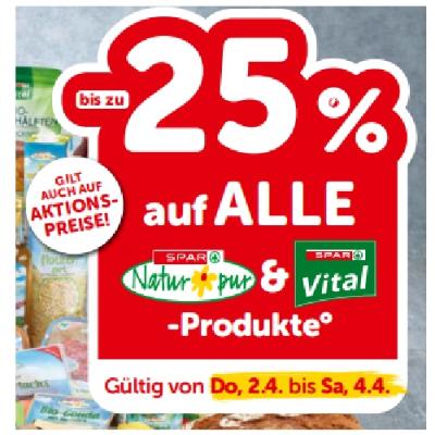 bis zu -25% auf ALLE Spar Natur pur & SPAR Vital-Produkte INTERSPAR