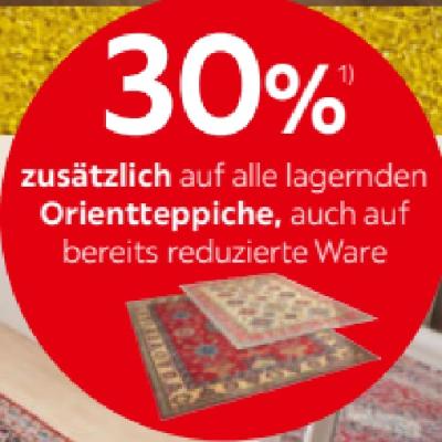 Promotion Bild von 30% zusätzlich auf alle lagernden Orientteppiche, auch auf bereits reduzierte Ware XXXLutz