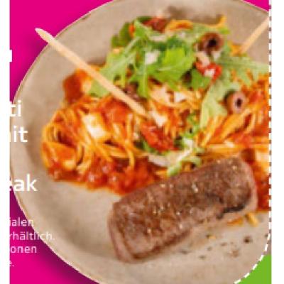 Promotion Bild von Spaghetti Napoli mit 150g Lady-Steak je 8€ mömax