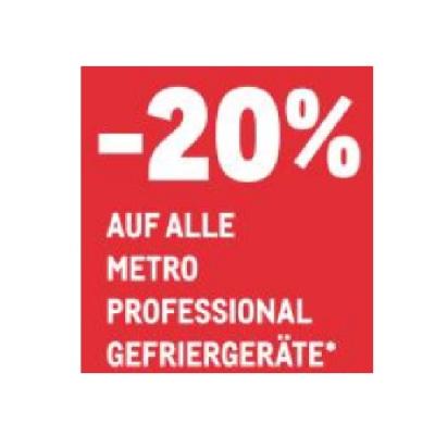 Promotion Bild von -20% AUF ALLE METRO PROFESSIONAL GEFRIERGERÄTE METRO