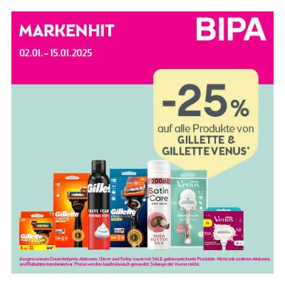 Promotion Bild von -25% auf alle Produkte von GILLETTE & GILLETTE VENUS BIPA