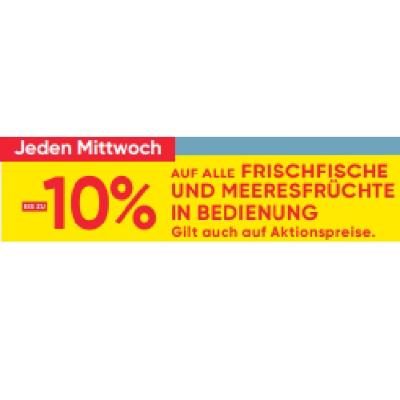 Jeden Mittwoch BIS ZU -10% AUF ALLE FRISCHFISCHE UND MEERESFRÜCHTE IN BEDIENUNG Maximarkt