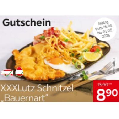 XXXLutz Schnitzel „Bauernart“ je 8,90 € XXXLutz