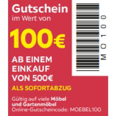 100€ AB EINEM EINKAUF VON 500€ ALS SOFORTABZUG Möbelix