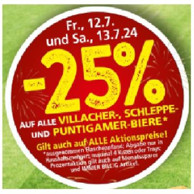 -25% AUF ALLE VILLACHER-, SCHLEPPE- UND PUNTIGAMER-BIERE EUROSPAR