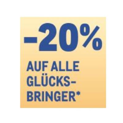 -20% AUF ALLE GLÜCKS-BRINGER METRO