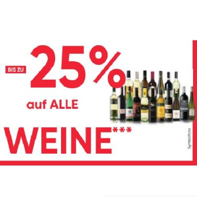 BIS ZU -25% auf ALLE WEINE Maximarkt