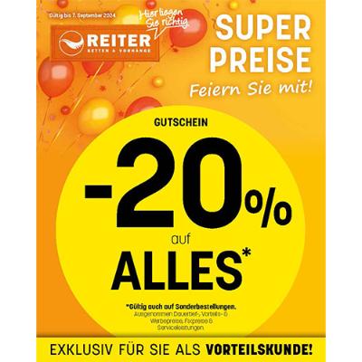 -20% auf ALLES* Rabatt exklusiv für Vorteilskund*innen, auch auf Sonderbestellungen gültig Betten Reiter