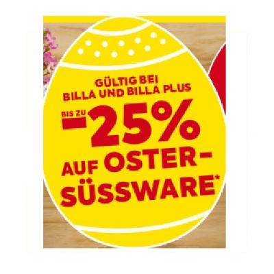 BIS ZU -25% AUF OSTERSÜSSWARE BILLA