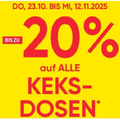 BIS ZU -20% auf ALLE KEKSDOSEN Maximarkt