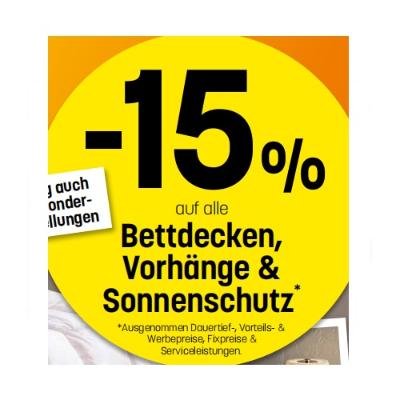 -15% auf alle Bettdecken, Vorhänge & Sonnenschutz Betten Reiter
