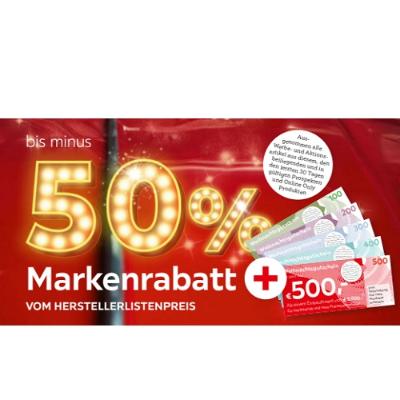 bis minus 50% Markenrabatt VOM HERSTELLERLISTENPREIS XXXLutz