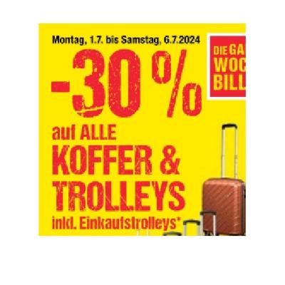 Bild von -30% auf ALLE KOFFER & TROLLEYS inkl. Einkaufstrolleys Maximarkt