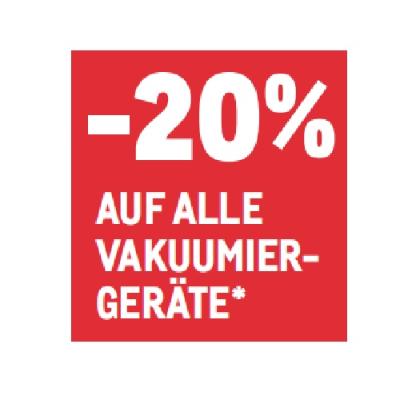 -20% AUF ALLE VAKUUMIERGERÄTE METRO