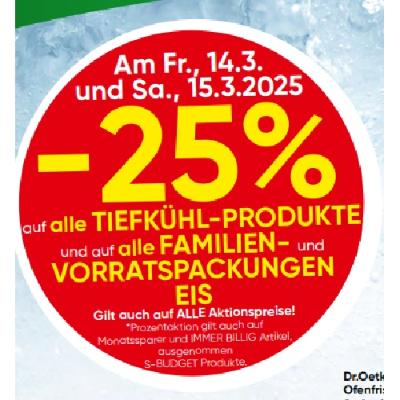 -25% auf alle TIEFKÜHL-PRODUKTE und auf alle FAMILIEN- und VORRATSPACKUNGEN EIS EUROSPAR