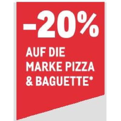 Promotion Bild von -20% AUF DIE MARKE PIZZA & BAGUETTE METRO