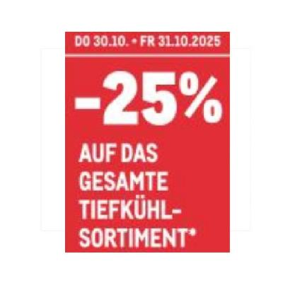 -25% AUF DAS GESAMTE TIEFKÜHLSORTIMENT METRO