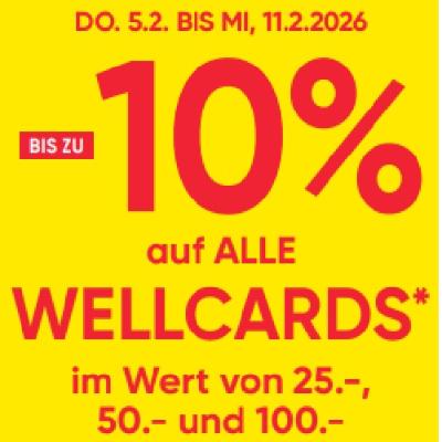 BIS ZU -10% auf ALLE WELLCARDS im Wert von 25.-, 50.- und 100.- Maximarkt